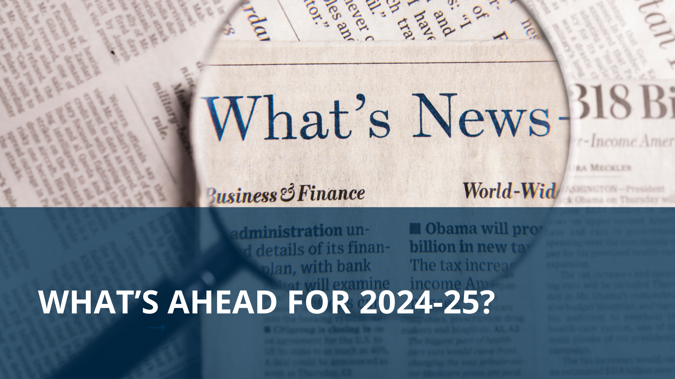 Whats Ahead for 2024-25 (2)