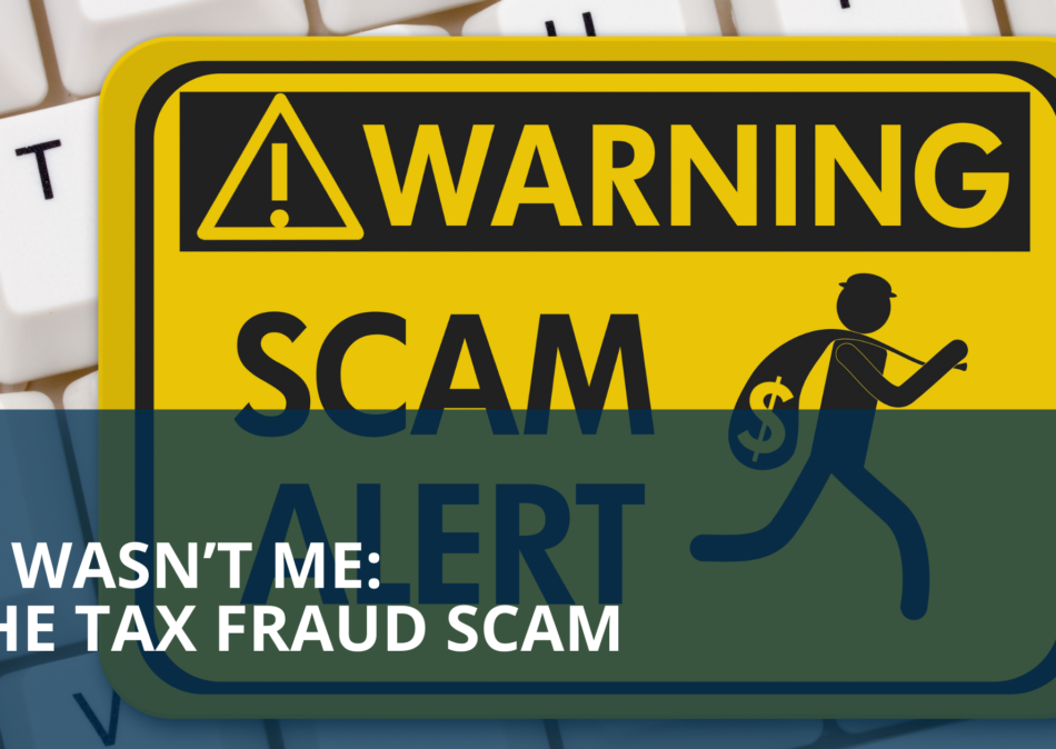 Tax Fraud Scam 950×675 (2)